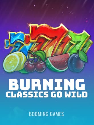 Burning Classics go Wild