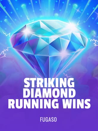 Striking Diamond: Running Wins