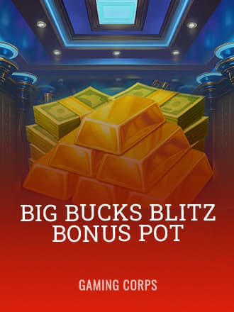 Big Bucks Blitz Bonus Pot