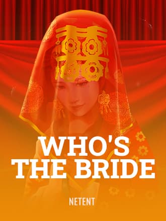 Who's the Bride