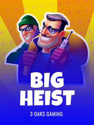 Big Heist