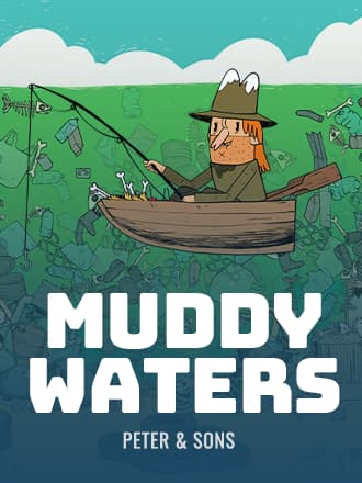 Muddy Waters