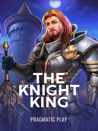 The Knight King