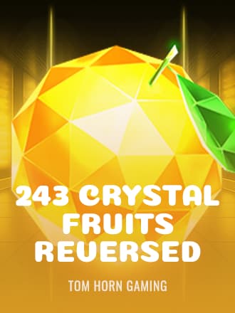243 Crystal Fruits Reversed